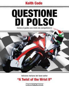 QUESTIONE DI POLSO Come si guida una moto da competizione