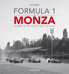 Formula 1 & Monza A race in pictures - COPIES SIGNED BY THE AUTHOR