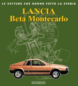 LANCIA BETA MONTECARLO - COPIES SIGNED BY THE AUTHOR