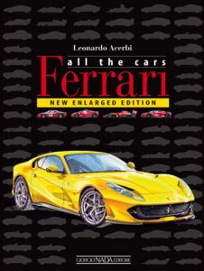 FERRARI ALL THE CARS New enlarged edition 