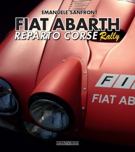 FIAT ABARTH Reparto Corse Rally - Copies signed by the author